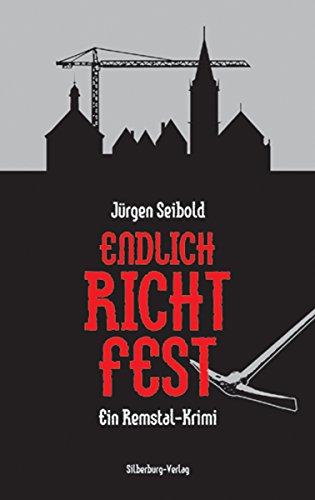 Jürgen Seibold: Endlich Richtfest