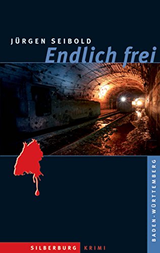 Jürgen Seibold: Endlich frei Endlich frei von Jürgen Seibold