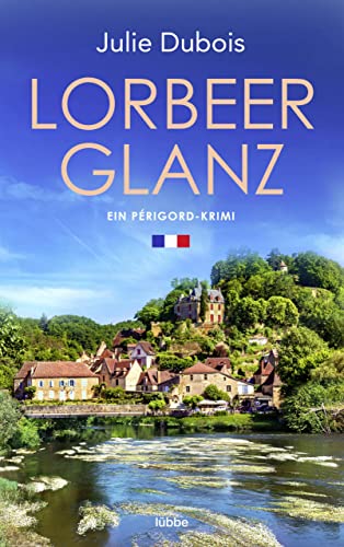 Lorbeerglanz von Julie Dubois
