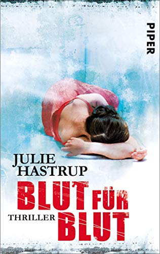 Blut für Blut von Julie Hastrup