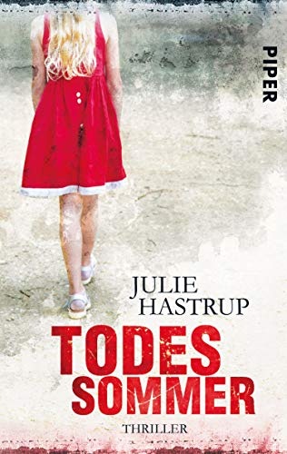 Todessommer von Julie Hastrup