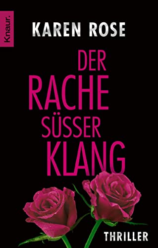 Der Rache süßer Klang von Karen Rose