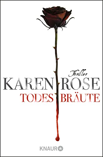 Todesbräute von Karen Rose