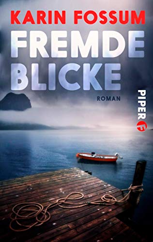 Fremde Blicke von Karin Fossum