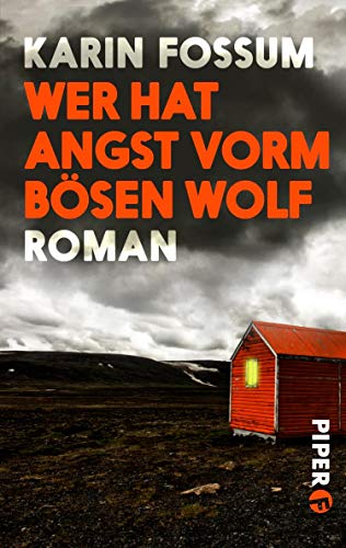 Wer hat Angst vorm bösen Wolf von Karin Fossum