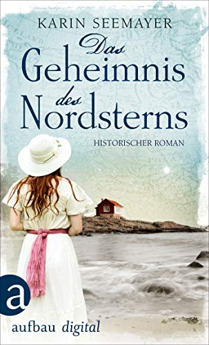 Karin Seemayer: Das Geheimnis des Nordsterns