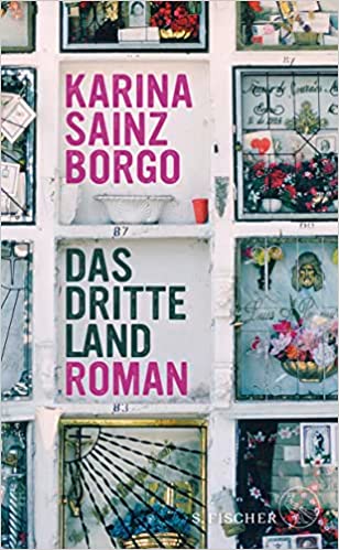 Das dritte Land von Karina Sainz Borgo