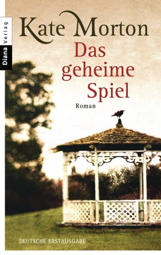 Das geheime Spiel von Kate Morton