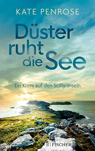 Düster ruht die See von Kate Penrose