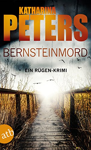 Bernsteinmord von Katharina Peters