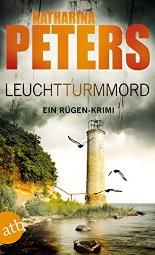 Leuchtturmmord von Katharina Peters
