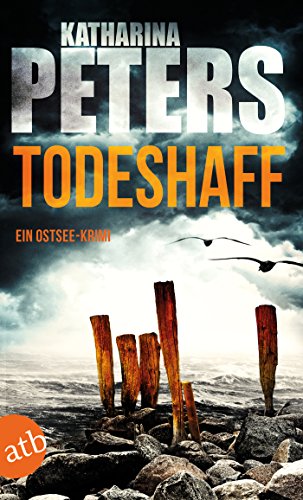 Todeshaff von Katharina Peters