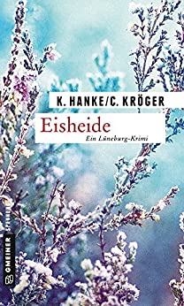 Kathrin Hanke & Claudia Kröger: Eisheide