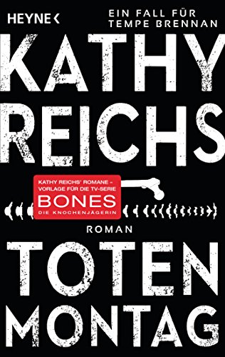 Kathy Reichs: Totenmontag