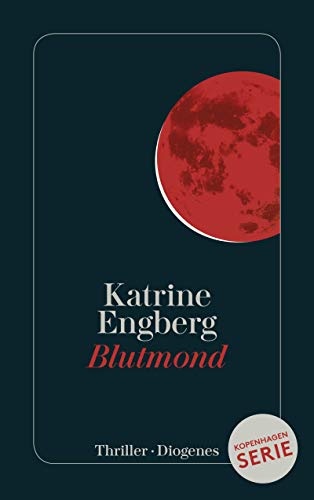 Blutmond von Katrine Engberg