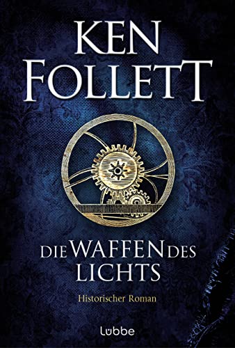 Die Waffen des Lichts von Ken Follett
