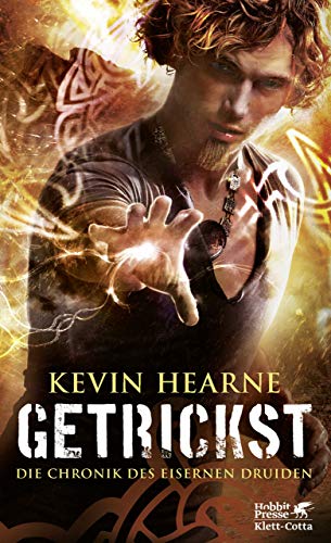 Kevin Hearne: Getrickst