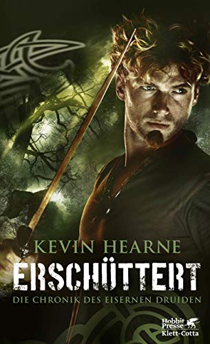 Kevin Hearne: Erschüttert Erschüttert von Kevin Hearne