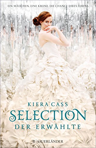 Kiera Cass: Der Erwählte