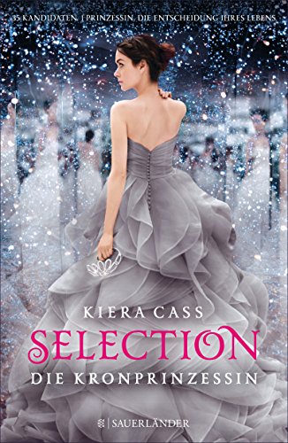 Kiera Cass: Die Kronprinzessin