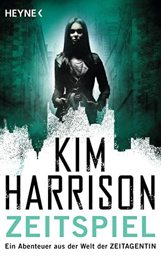 Zeitspiel von Kim Harrison