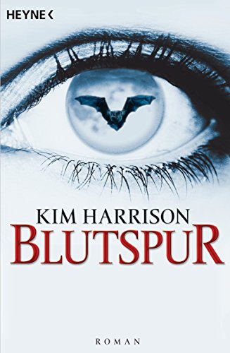 Blutspur von Kim Harrison