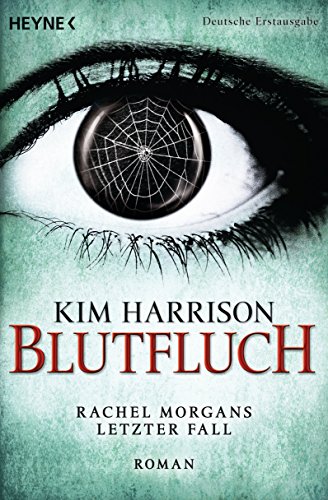 Blutfluch von Kim Harrison