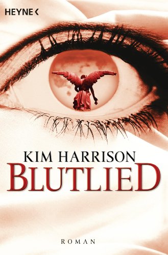 Kim Harrison: Blutlied