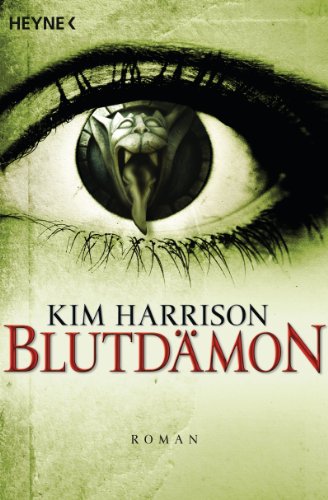 Blutdämon von Kim Harrison