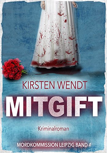 Mitgift von Kirsten Wendt
