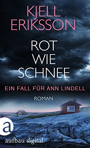 Rot wie Schnee von Kjell Eriksson
