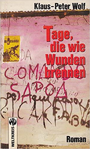 Tage, die wie Wunden brennen von Klaus-Peter Wolf