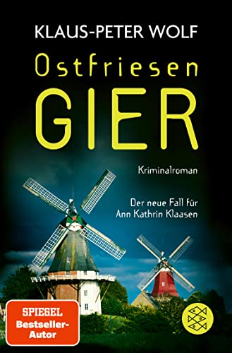 Ostfriesengier von Klaus-Peter Wolf