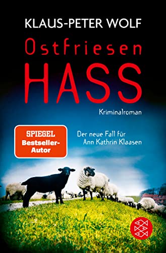 Ostfriesenhass von Klaus-Peter Wolf