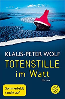 Totenstille im Watt von Klaus-Peter Wolf