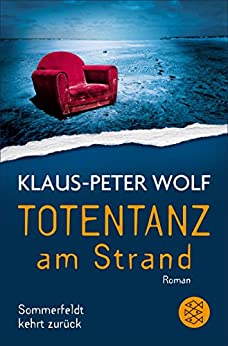 Klaus-Peter Wolf: Totentanz am Strand