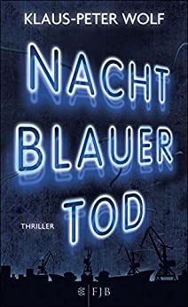 Nachtblauer Tod von Klaus-Peter Wolf