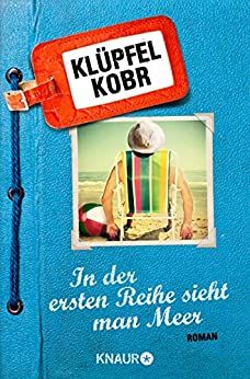 In der ersten Reihe sieht man Meer von Volker Klüpfel und Michael Kobr