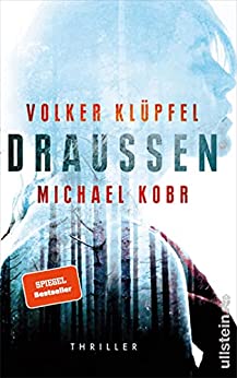 Draussen von Volker Klüpfel und Michael Kobr
