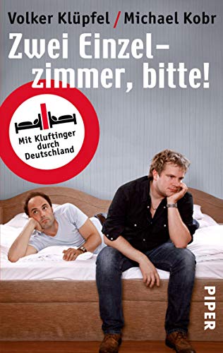 Zwei Einzelzimmer, bitte! von Volker Klüpfel und Michael Kobr