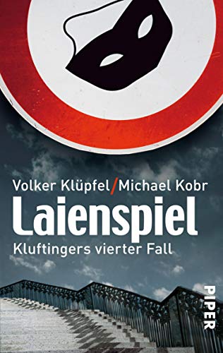 Volker Klüpfel und Michael Kobr: Laienspiel