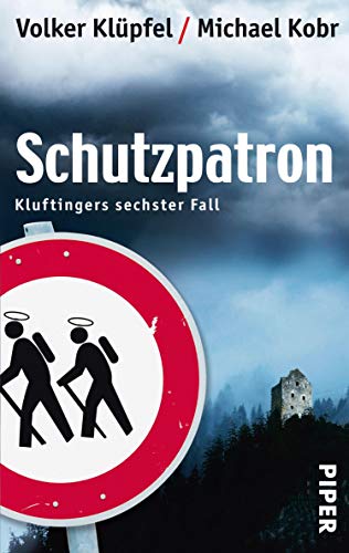 Schutzpatron von Volker Klüpfel und Michael Kobr
