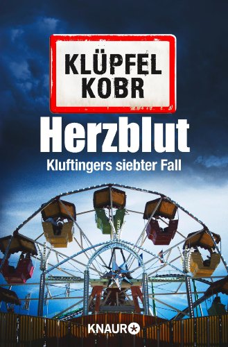 Herzblut von Volker Klüpfel und Michael Kobr