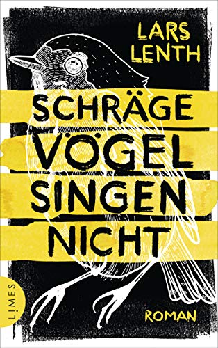 Lars Lenth: Schräge Vögel singen nicht