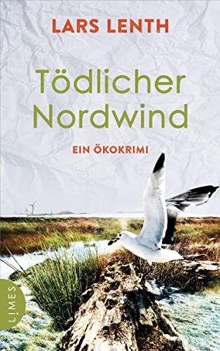 Tödlicher Nordwind von Lars Lenth