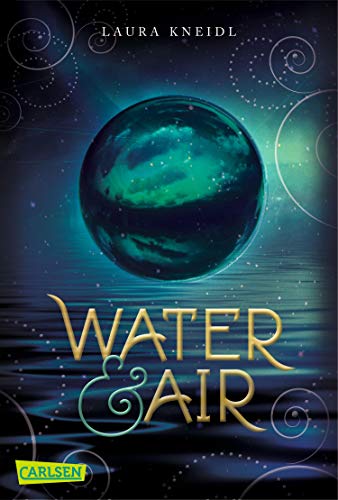 Water & Air von Laura Kneidl
