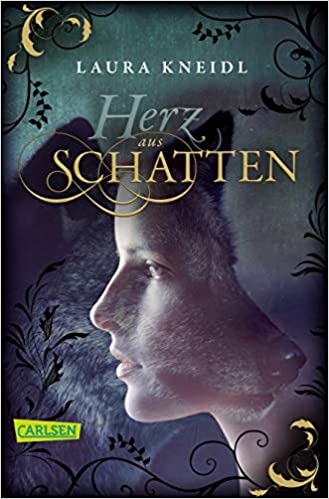 Herz aus Schatten von Laura Kneidl