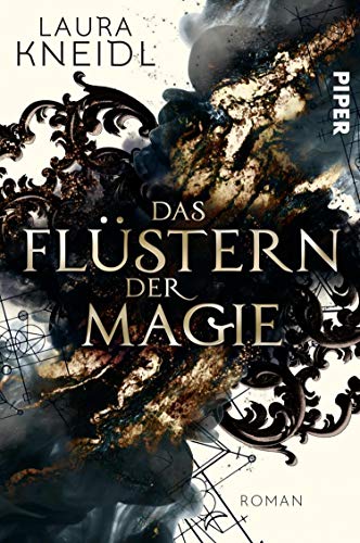 Das Flüstern der Magie von Laura Kneidl