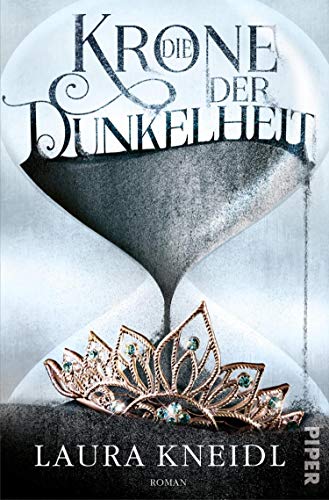 Die Krone der Dunkelheit von Laura Kneidl