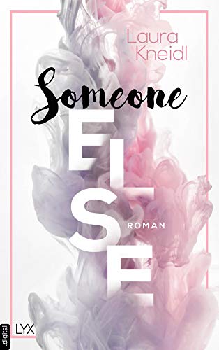 Someone Else von Laura Kneidl